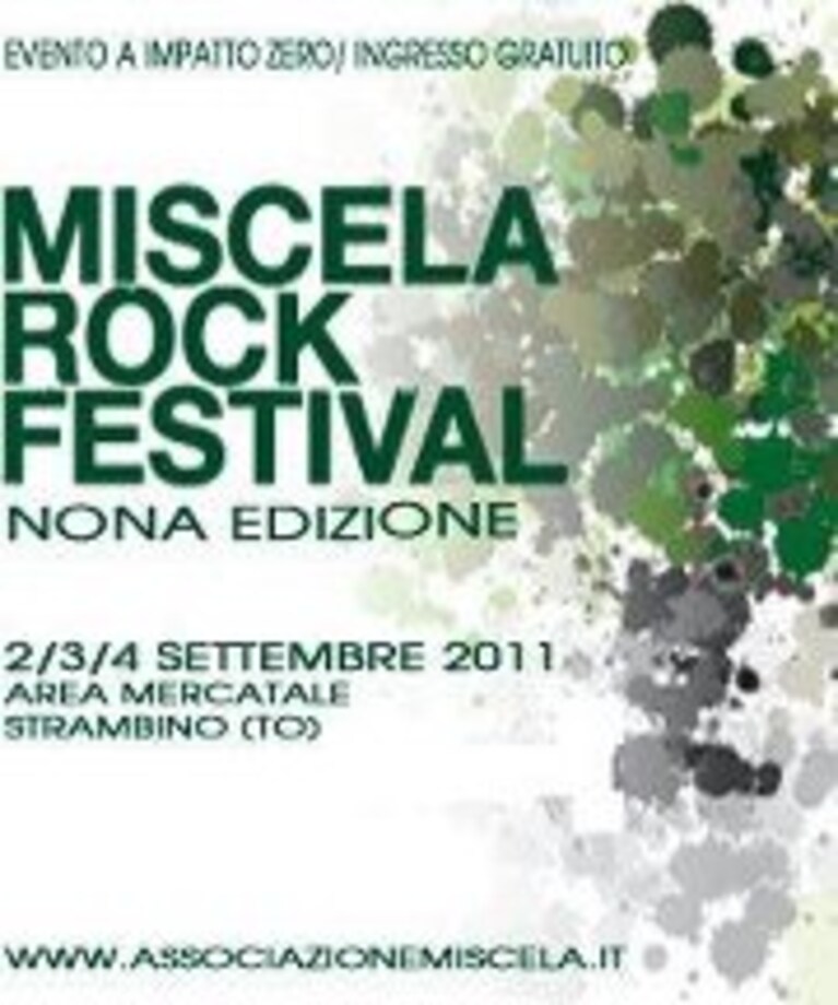 Miscela Rock Festival 2011, dal 2 al 4 settembre a Strambino, nel torinese