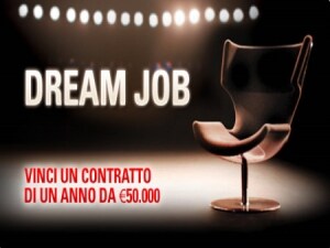 Dream Job: in palio contratti di sponsorizzazione