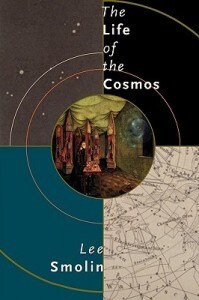 Nel suo "La vita del cosmo" (qui nell’edizione originale edita nel 1997) Lee Smolin presenta per la prima volta la teoria della selezione naturale cosmologica.