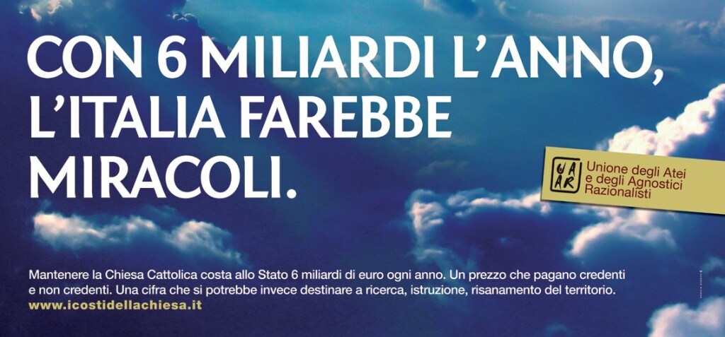 La campagna pubblicitaria dell’associazione UAAR contro i privilegi della chiesa