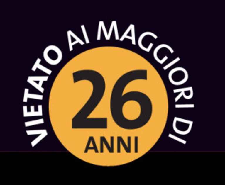 "Vietato ai maggiori di 26 anni"