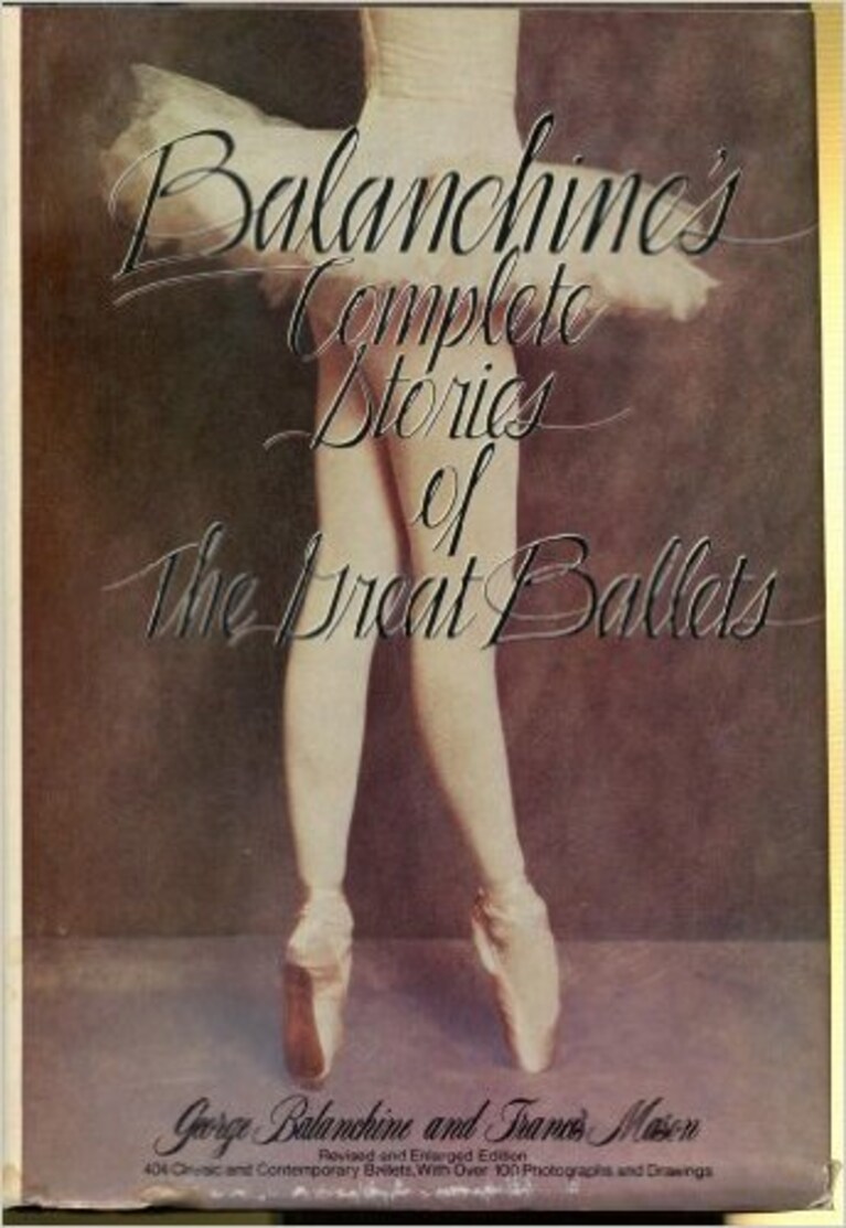 Balanchine's Complete Stories of the Great Ballets