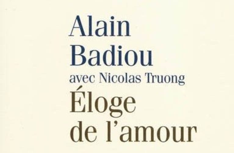 Elogio dell'Amore, Alain Badiou