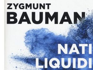 Zygmunt Bauman-Thomas Leoncini, "Nati Liquidi" (Sperling & Kupfer)