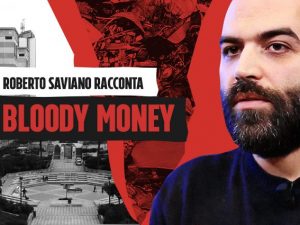 Roberto Saviano racconta Bloody money.