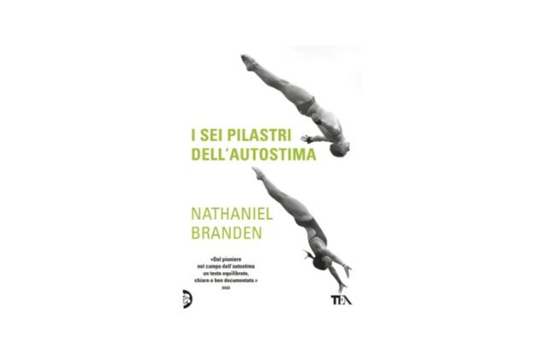 sei-pilastri-dellautostima-Nathaniel-Branden