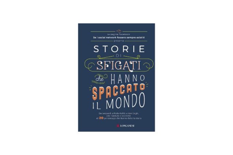 Storie di sfigati che hanno spaccato il mondo