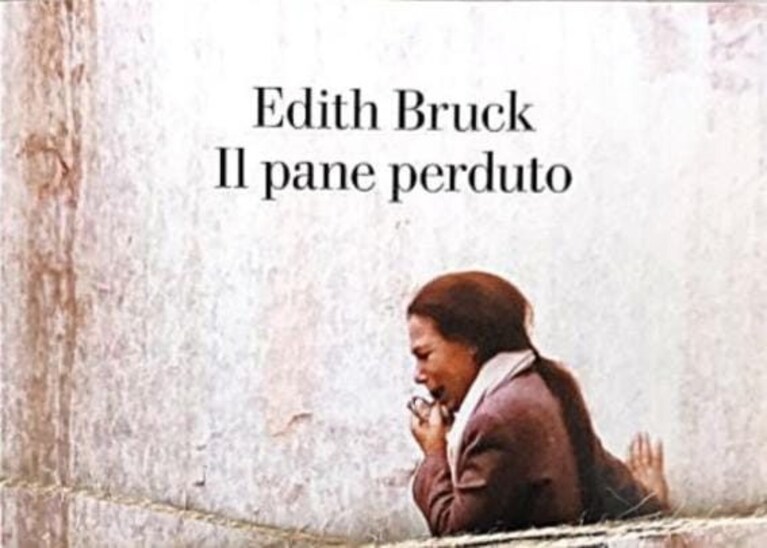 Edith Bruck - Il pane perduto