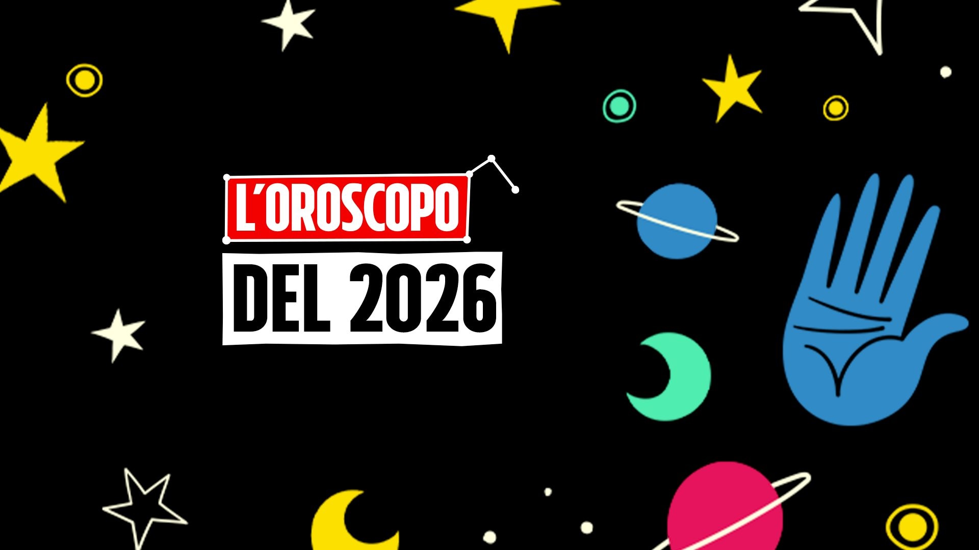 Oroscopo 2026, le previsioni segno per segno per il prossimo anno: Leone e Sagittario favoritissimi