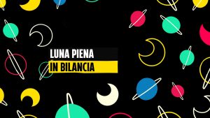 La Luna Piena in Bilancia del 2 aprile 2026 ci chiede equilibrio nelle relazioni: gli effetti segno per segno