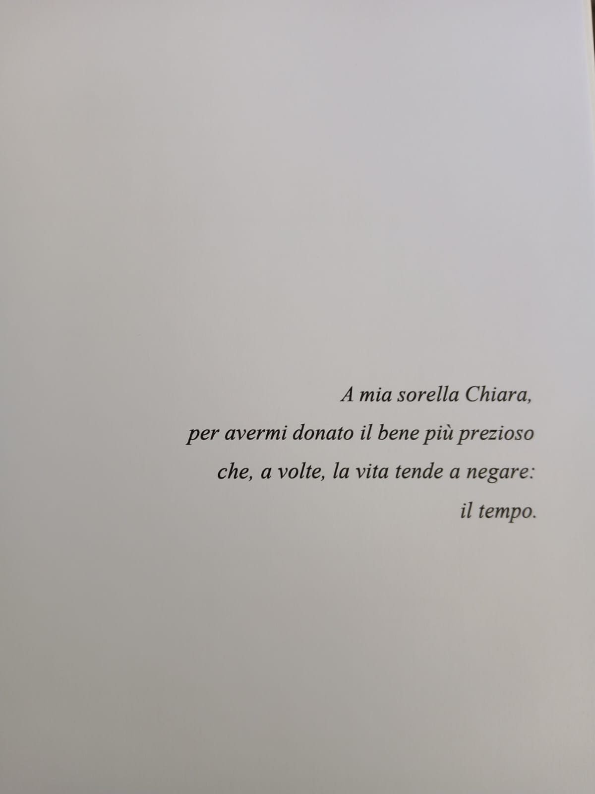 La dedica di Benedetta per sua sorella Chiara.