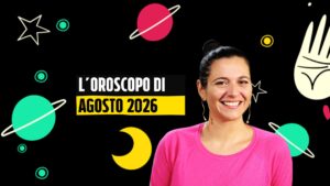 Oroscopo di agosto 2026, le previsioni del mese di Ginny: Bilancia e Leone innamoratissimi