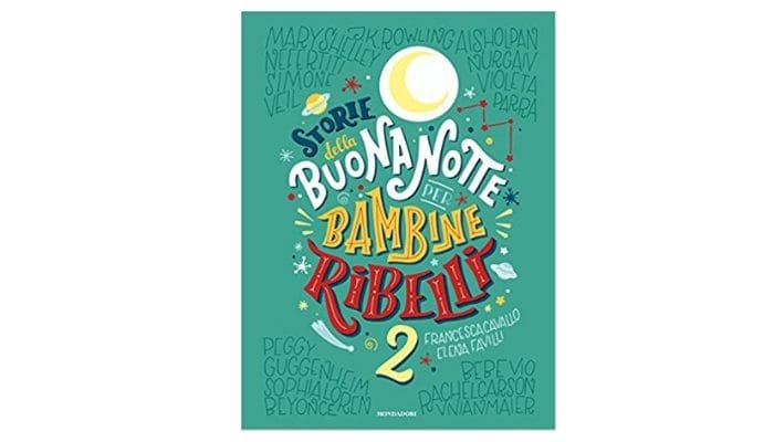 Storie della buonanotte per bambine ribelli 2