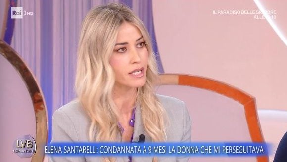 Elena Santarelli: "Perseguitata da una donna, minacciava me e la mia famiglia. È stata condannata a 9 mesi"