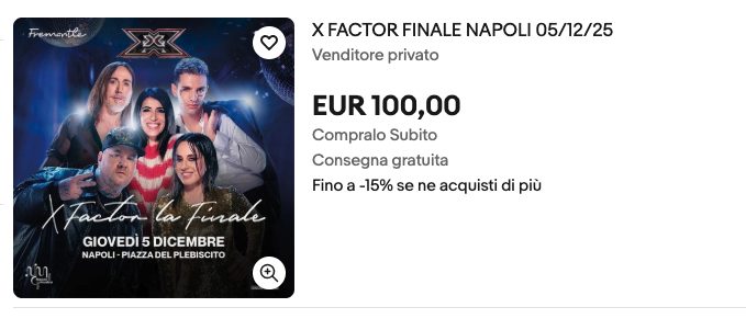 Finale X Factor 2025 a Napoli, biglietti gratuiti rivenduti illegalmente a 100 euro