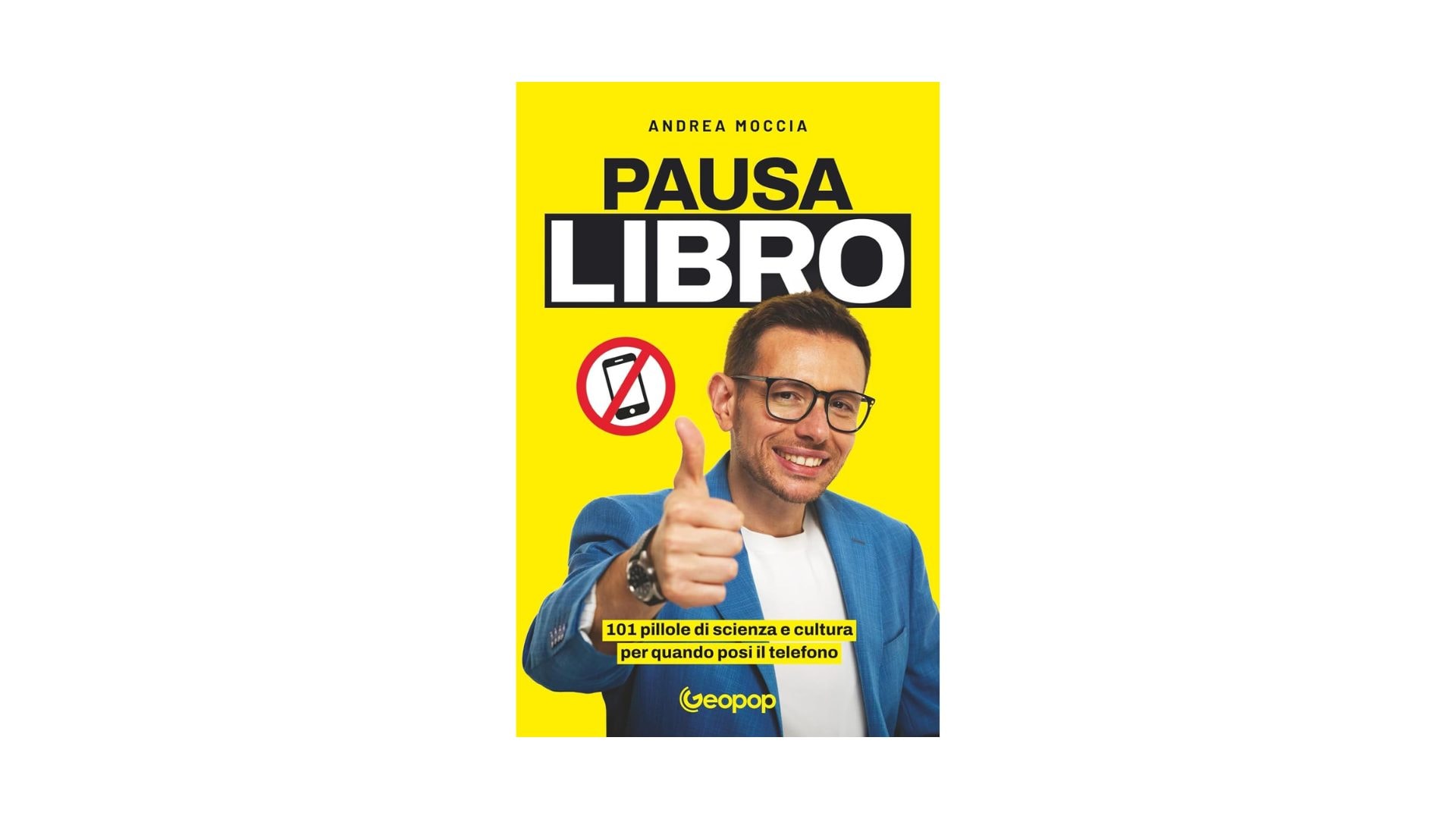 Pausa Libro - 101 pillole di scienza e cultura per quando posi il telefono