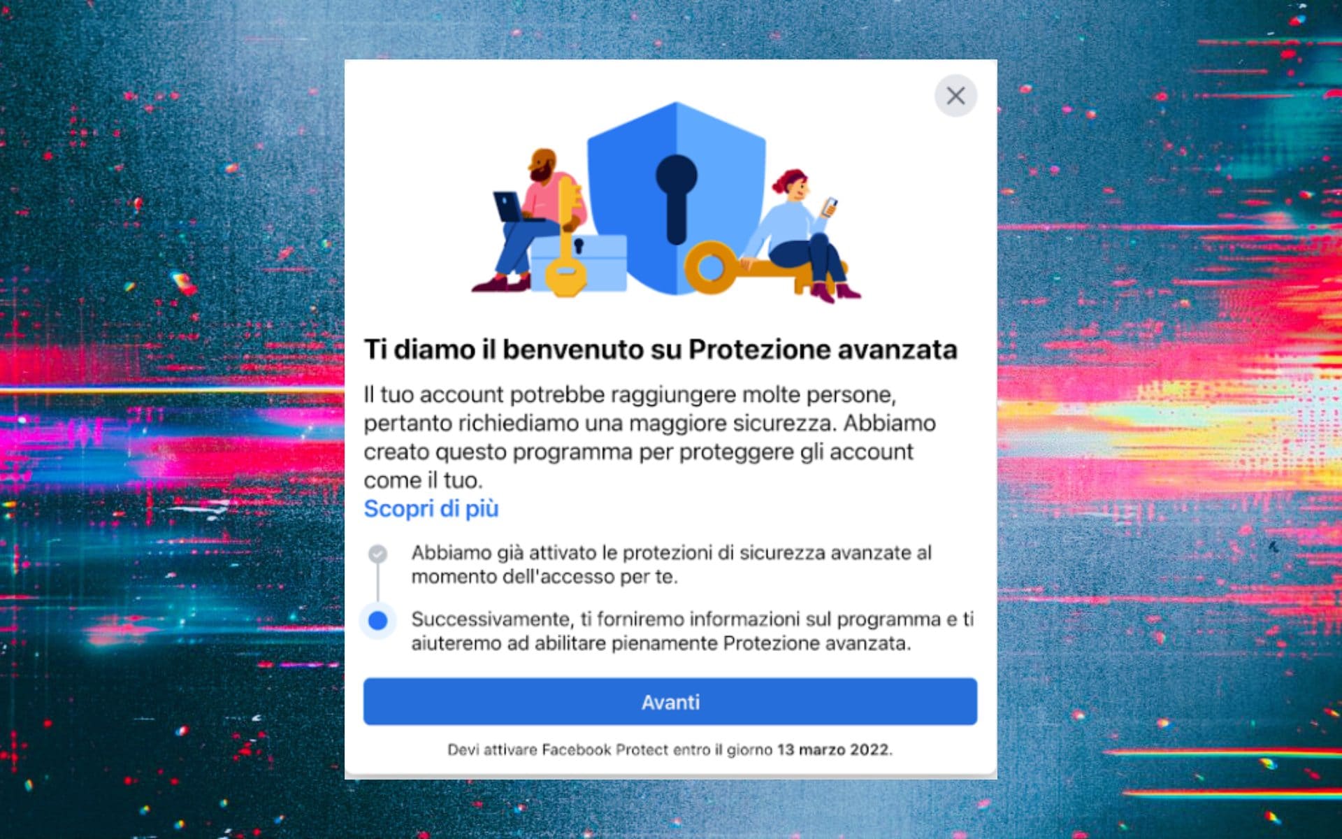 Cos'è la notifica di Facebook che ti chiede di attivare la Protezione avanzata: cosa fare