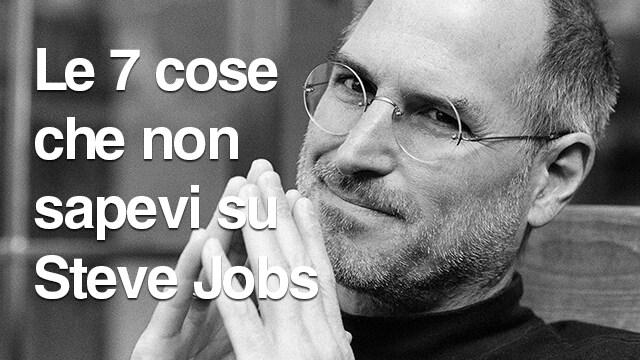 steve jobs cose che non sapevi