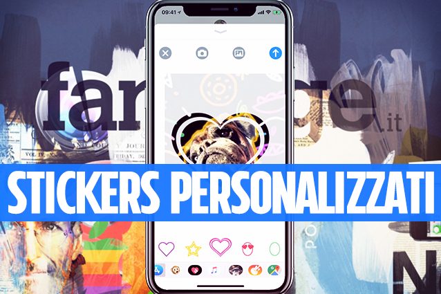 Creare stickers adesivi personalizzati per Messaggi su iPhone e iPad