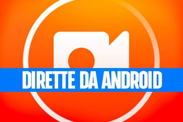 Trasmettere lo schermo di Android in diretta su Facebook, YouTube o Twitch (anche assieme)