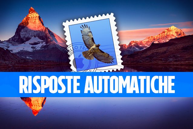 Attivare le risposte automatiche “Out of office” in Mail di macOS prima delle ferie