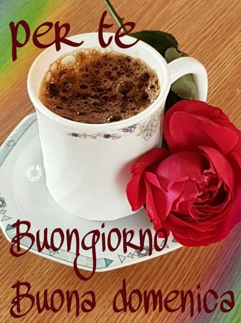 buongiorno e buona domenica