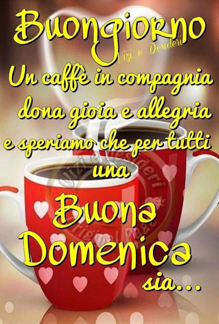 buongiorno e buona domenica