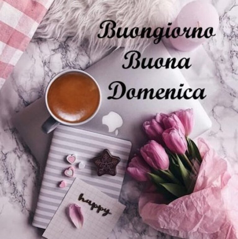 buongiorno e buona domenica
